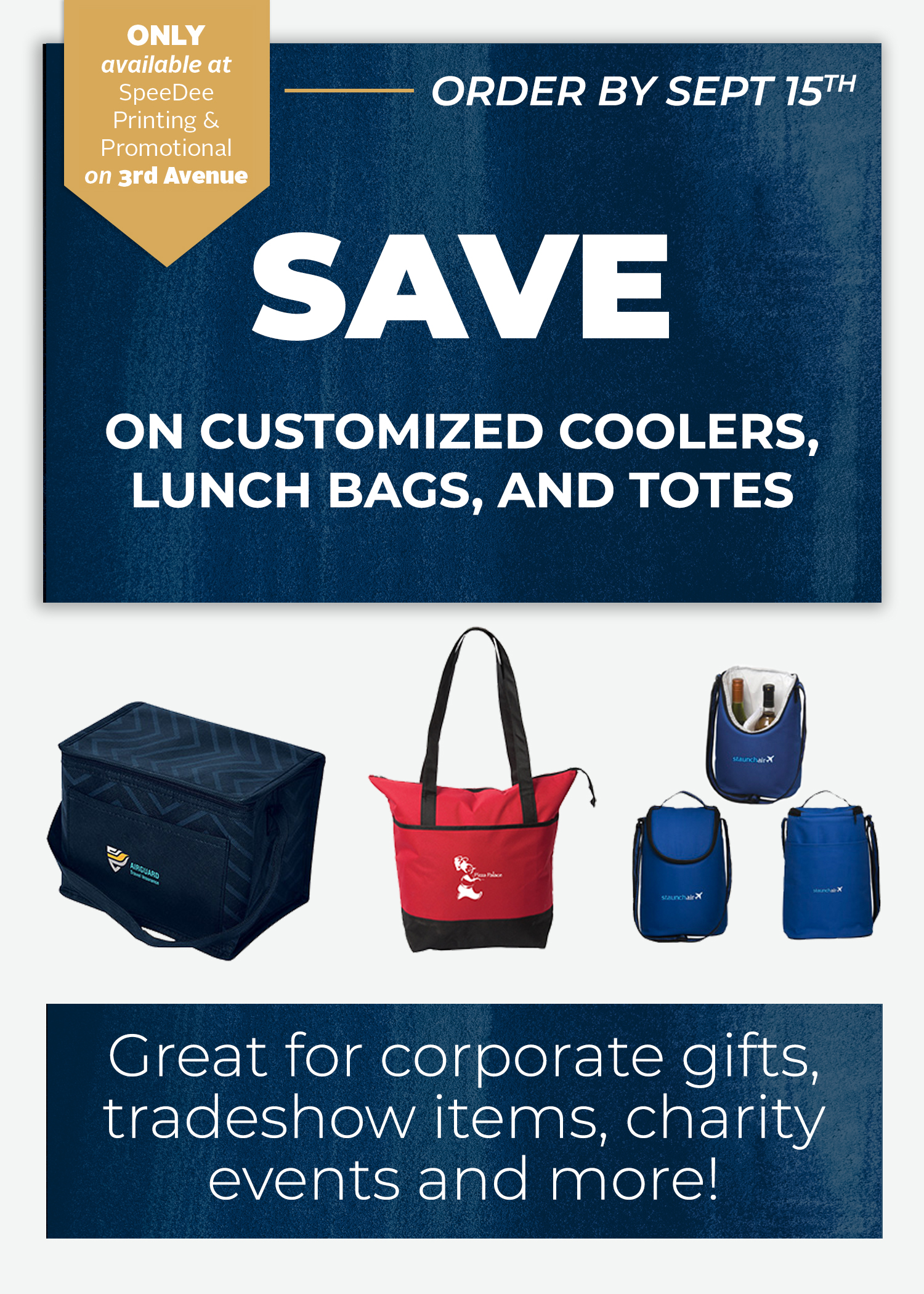 Speedee Printing and Promotional flyer reading save on customized coolers, lunch bags, and totes